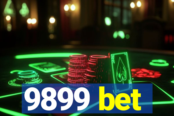 9899 bet